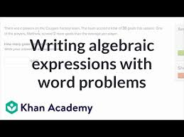 How To Write Algebraic Expressions From