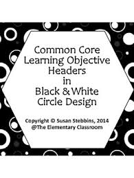 Common Core Objective Headers For Pocket Chart In Black White Circle Design