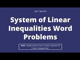 Sat Systems Of Linear Inequalities Word