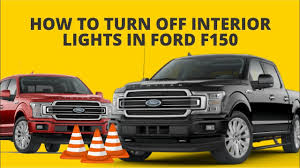 How To Turn Off Interior Lights In Ford F150 Youtube