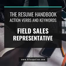 The Resume Handbook Field Sales Representative Resume Samples With