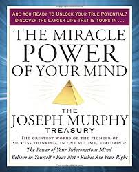 465 kb instant download after payment $15. Read Pdf The Miracle Power Of Your Mind The Joseph Murphy Treasury Online Caidenalexandra