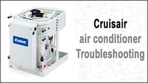 cruisair air conditioner troubleshooting
