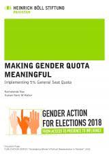 People are eagerly waiting for the upcoming elections. Making Gender Quotas Meaningful Heinrich Boll Stiftung