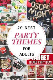Check out our 60th birthday gift for mom selection for the very best in unique or custom, handmade pieces from our shops. 20 Best Party Themes For Adults Intentional Hospitality