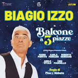 Biagio Izzo - Balcone a 3 piazze