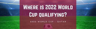 qatar 2022 world cup qualifying