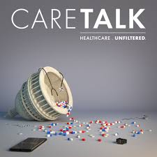 CareTalk: Healthcare. Unfiltered.