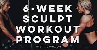 6 Week Sculpting Workout Program