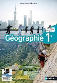 Géographie 1re - Livre de l'élève - 9782091728742 | Éditions Nathan