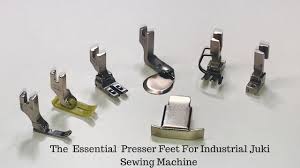 The Essential Presser Foot For Industrial Juki Sewing Machine Part 1
