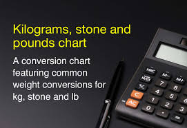 kilograms stones and pounds chart