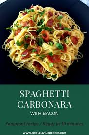 This italian carbonara uses the traditional guanciale and pecorino cheese for a real taste of italy. Easy Spaghetti Carbonara With Bacon Simple Living Recipes
