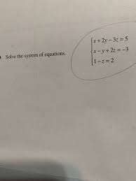 Solve The System Of Equations X 2y 3z