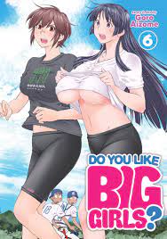 Do You Like Big Girls? Manga Volume 6 | Crunchyroll Store