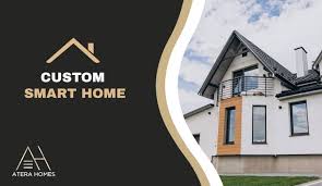 what are custom smart homes atera homes