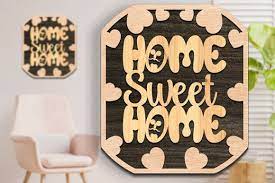Home Sweet Home 3d Wall Decor Laser Cut