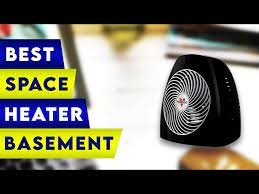 3 Best Space Heaters For Basement