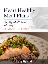 Heart Healthy Meal Plan Summer