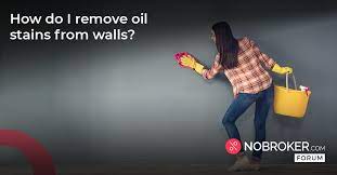How To Remove Oil Stains From Wall