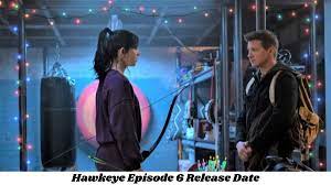 Hawkeye Episode 6 Release Date and Time ...