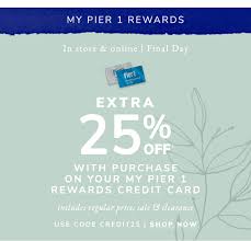 Send an egiftcard to friends and family via email. Pier 1 Final Day Up To 70 Off Plus Extra 25 Off For Cardmembers Milled