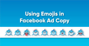 how to use emojis in facebook ads the