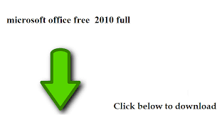Microsoft Office Free Download 2010 Full