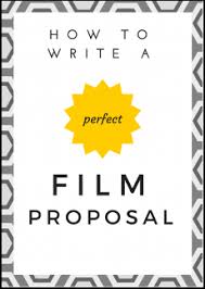 How To Write A Film Proposal Filmdaily Tv