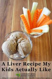 liver pate recipe my kids will actually eat