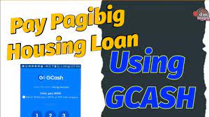 pay pagibig housing loan via gcash