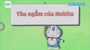 Doraemon tiếng việt tập 11:tàu ngầm của Nobita - Bilibili