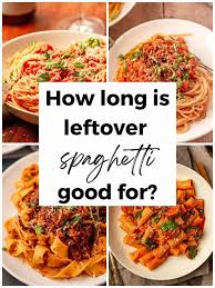 how long is leftover spaghetti good for
