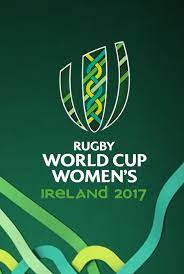 women s rugby world cup 2017 world rugby