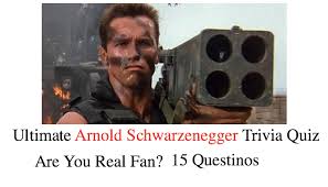Read on for some hilarious trivia questions that will make your brain and your funny bone work overtime. Ultimate Arnold Schwarzenegger Trivia Quiz Nsf Music Magazine