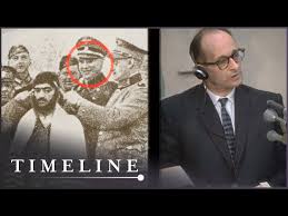 Adolf Eichmann: The Nazi Who Claimed To ...