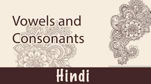 1 Language Alphabets Vowels And Consonants Vowels In Hindi Basic Hindi Consonants