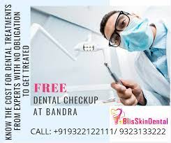 free dental checkup in bandra at bliss