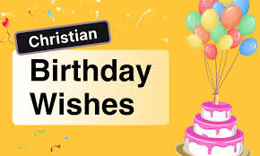 birthday wishes of christian vibes
