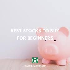 15 best stocks to for beginner