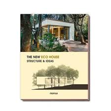 Resultado de imagen de The new Eco House  structure & ideas + MONSA