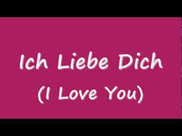 1 ich liebe dich (so) sehr, wirklich, unendlich. Learn German Ich Liebe Dich Youtube