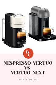 nespresso vertuo vs vertuo next which