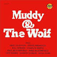 Muddy & the Wolf
