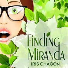 Find book summaries & study guides browse through thousands of study guides on classic and modern literature. Finding Miranda By Iris Chacon
