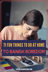 71 fun things to do at home with