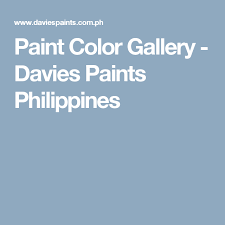 Paint Color Gallery Davies Paints Philippines Davies