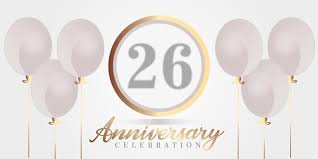 26th year anniversary celebration