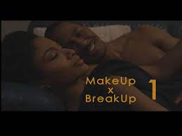 makeup x breakup season 1 you