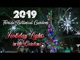 2019 florida botanical gardens holiday